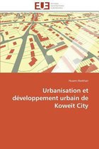 Urbanisation et développement urbain de Koweït City