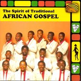 Spirit of African Gospel: Traditional Zulo and Sotho Acapella Choirs