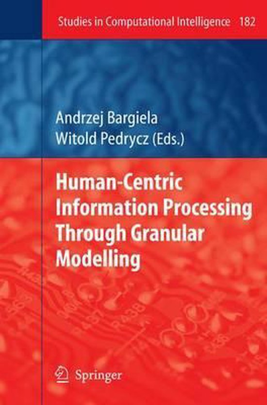 Human-Centric Information Processing Through Granular Modell ... - cover