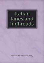 Italian lanes and highroads