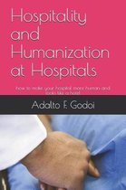 Hospitality and Humanization at Hospitals