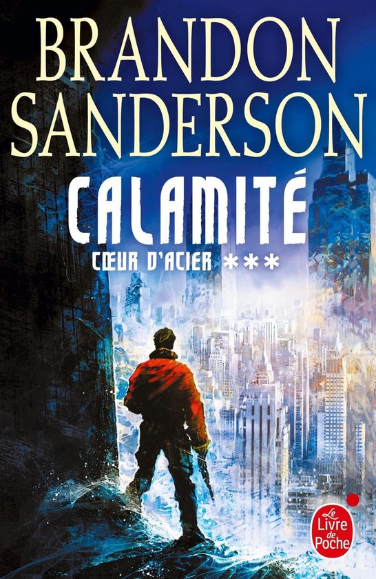 Coeur d'Acier 3 - Calamité (Coeur d'acier, Tome 3) - cover