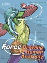 Force Drawing Series - FORCE: Drawing Human Anatomy