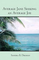 Average Jane Seeking an Average Joe