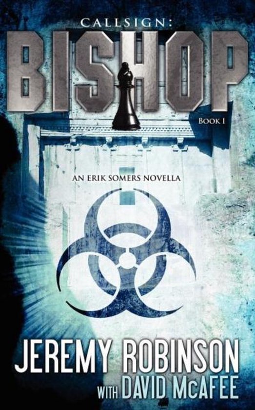 Boekomslag van 'Callsign: Bishop', met een schaakstuk en een biohazard-symbool.