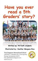 Have you ever read a 5th graders' story?