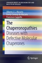 SpringerBriefs in Biochemistry and Molecular Biology - The Chaperonopathies