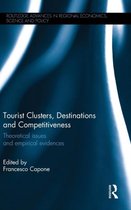 Tourist Clusters, Destinations and Competitiveness