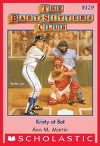 The Baby-Sitters Club 129 - Kristy at Bat (The Baby-Sitters Club #129)