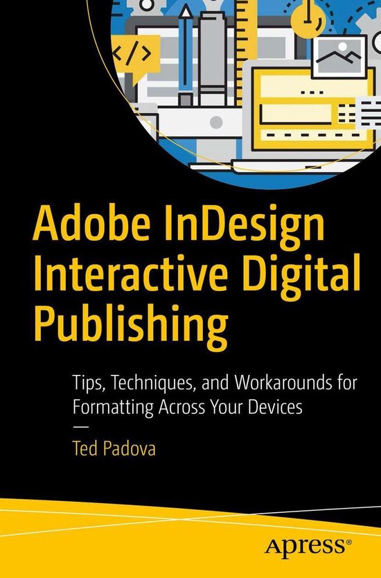 Adobe InDesign Interactive Digital Publishing (ebook), Ted Padova
