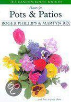 The Random House Book of Plants for Pots and Patios