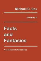 Facts and Fantasies Volume 4