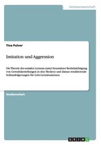 Imitation und Aggression. Soziales Lernen und Gewaltdarstellungen in den Medien