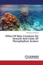 Effect Of Beta Carotene On Growth And Color Of Pterophyllum Scalare