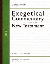 Zondervan Exegetical Commentary on the New Testament - Mark