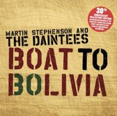 Boat To Bolivia (30Th Anniversary Edition)
