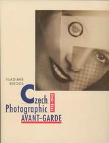 Czech Photographic Avant-Garde 1918-1948