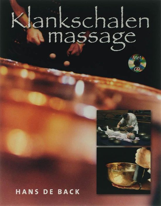 Klankschalen Massage - Hans de Back | Northernlights300.org