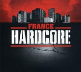 France Hardcore: Le Rap Francais