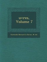 Uvres, Volume 7