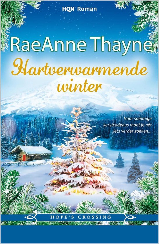 HQN Roman 145 - Hartverwarmende winter - RaeAnne Thayne | Nextbestfoodprocessors.com