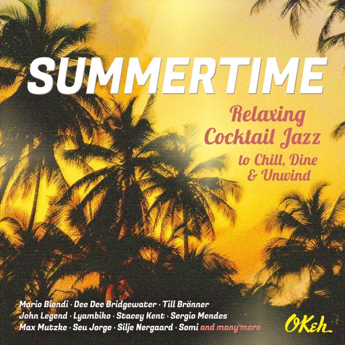 Summertime Relaxing Cocktail Jazz To Chill Various Cd Album Muziek 2133