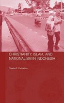Christianity, Islam And Nationalism in Indonesia