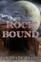 Rock Bound: The Moon Rock Series, Book One