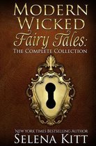 Modern Wicked Fairy Tales