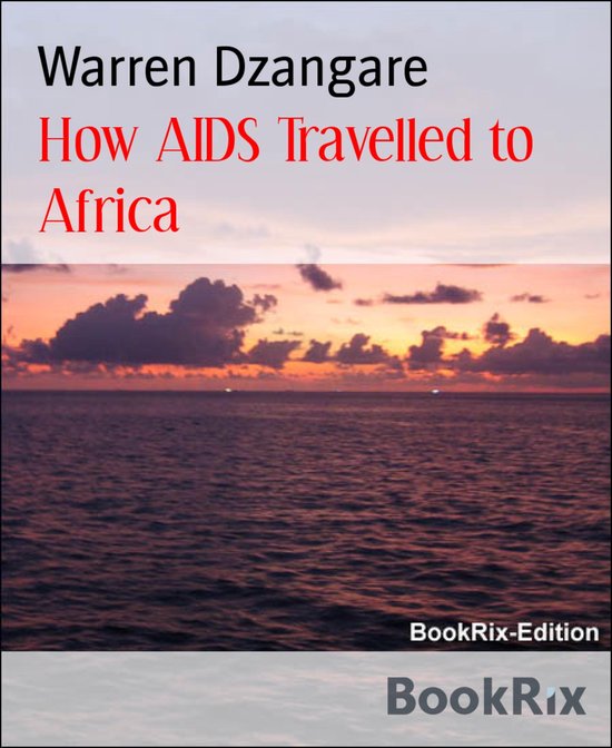 How AIDS Travelled to Africa - cover