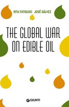 The Global War On Edible Oil