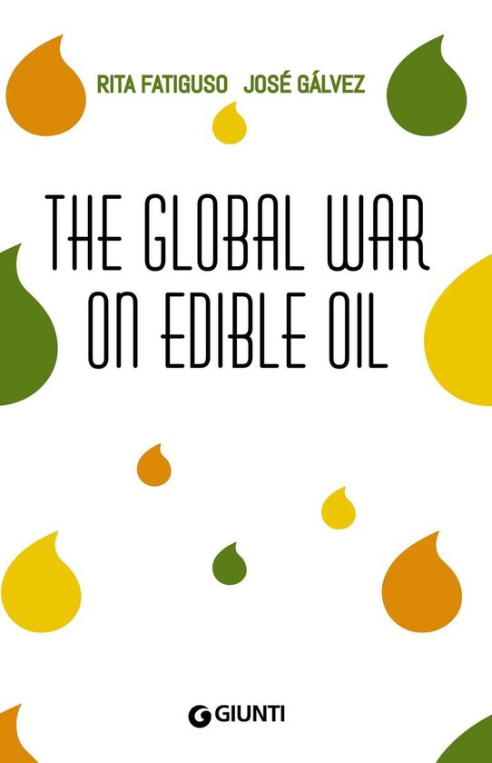 The Global War On Edible Oil - cover