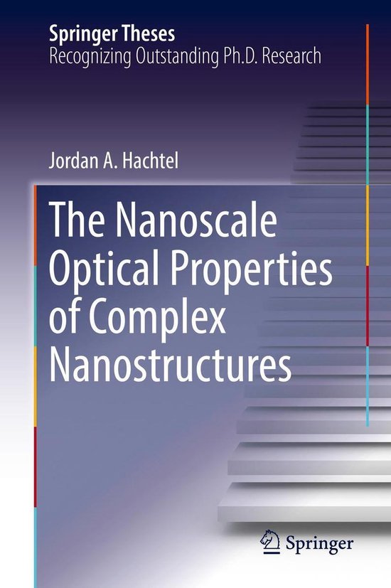 Springer Theses - The Nanoscale Optical Properties of Comple ... - cover