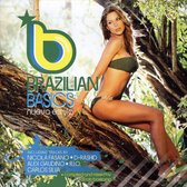 Brazilian Basics Nuevo Estylo (mixed by Rob Boskamp)