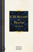 E.M. Bounds on Prayer