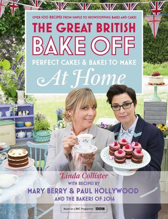 Great British Bake Off - Perfect Cakes & Bakes To Make At Ho ... - cover
