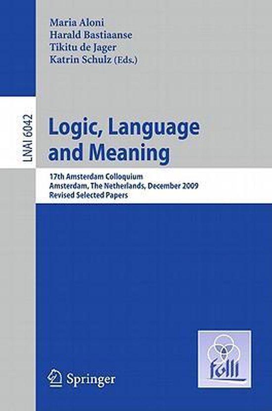 Logic, Language and Meaning 9783642142864 Boeken