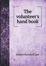 The volunteer's hand book