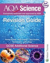 AQA GCSE Additional Science Revision Guide