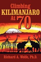 Climbing Kilimanjaro at 70