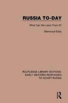RLE: Early Western Responses to Soviet Russia- Russia To-Day