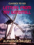 Classics To Go - Letters from my Windmill