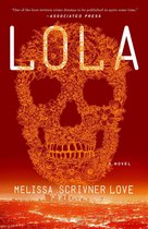 The Lola Vasquez Novels- Lola