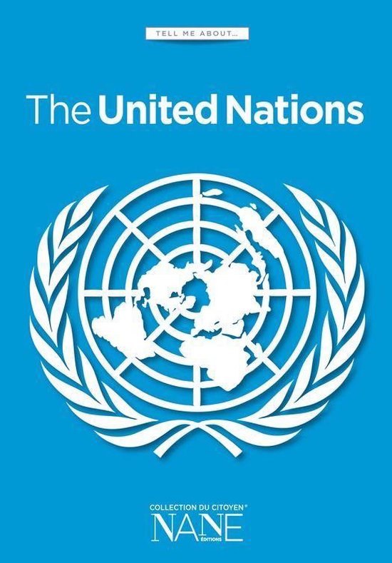 Collections du citoyen - Tell me about the United Nations - cover