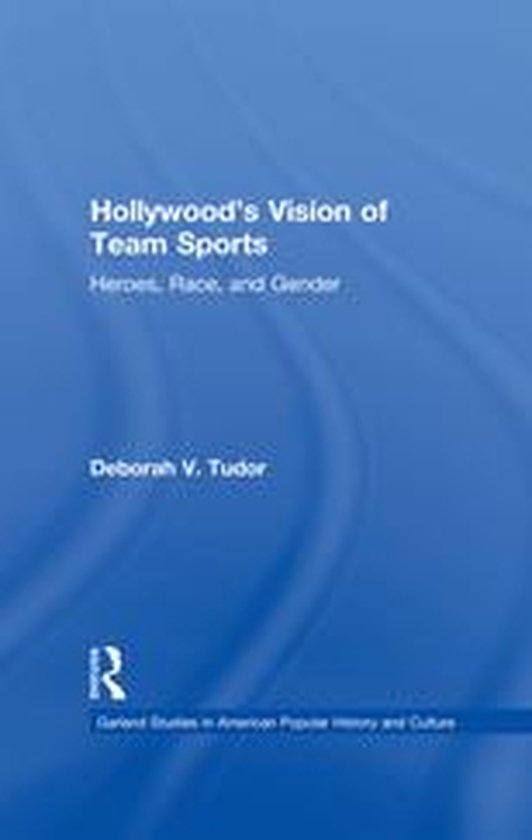 Studies in American Popular History and Culture - Hollywood' ... - cover