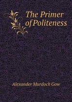 The Primer of Politeness