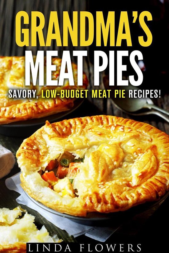 Everyday Baking - Grandma’s Meat Pies: Savory, Low-Budget  ... - cover