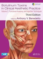 Series in Cosmetic and Laser Therapy - Botulinum Toxins in Clinical Aesthetic Practice 3E, Volume Two