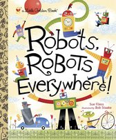 Little Golden Book - Robots, Robots Everywhere