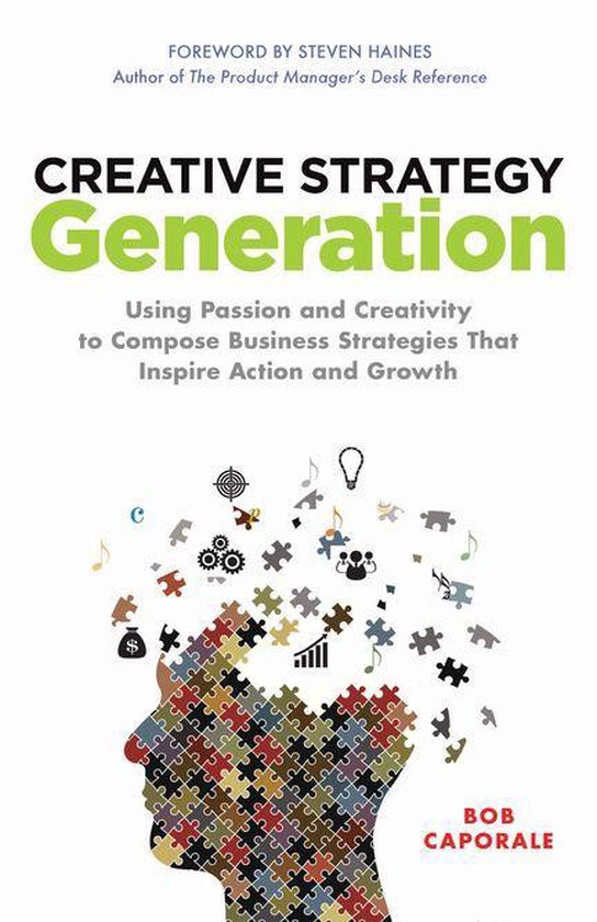 Creative Strategy Generation: Using Passion and Creativity t ... - cover